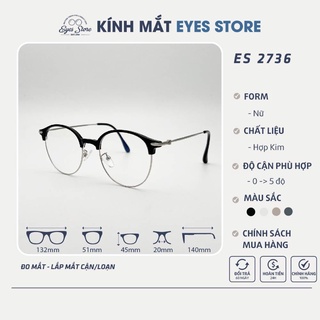 Gọng kính cận nữ eyesstore 2736 - hợp kim