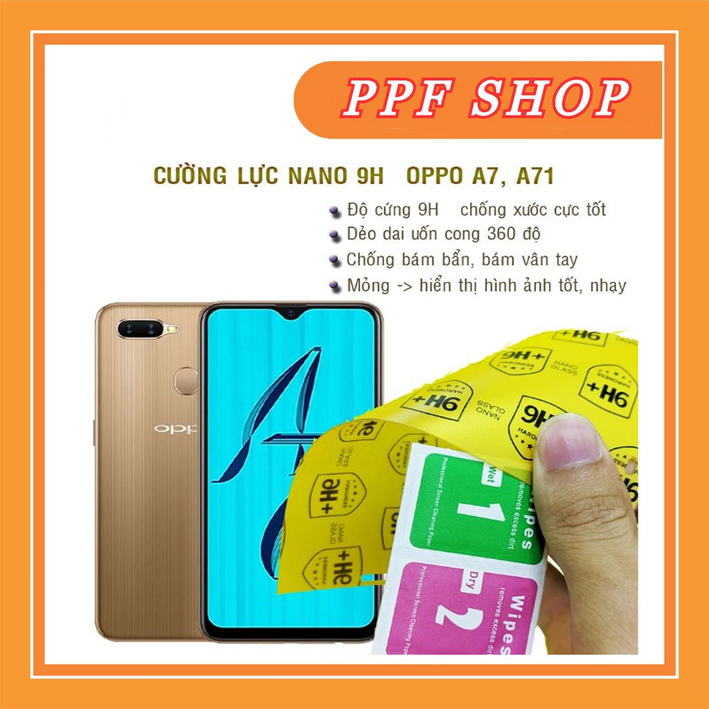 Kính cường lực nano dẻo Oppo A7, Oppo A71