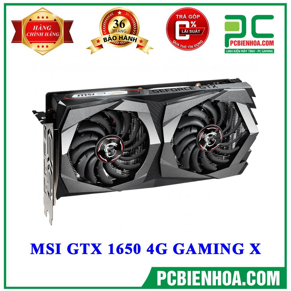 Card màn hình MSI GTX 1650 4G GAMING X