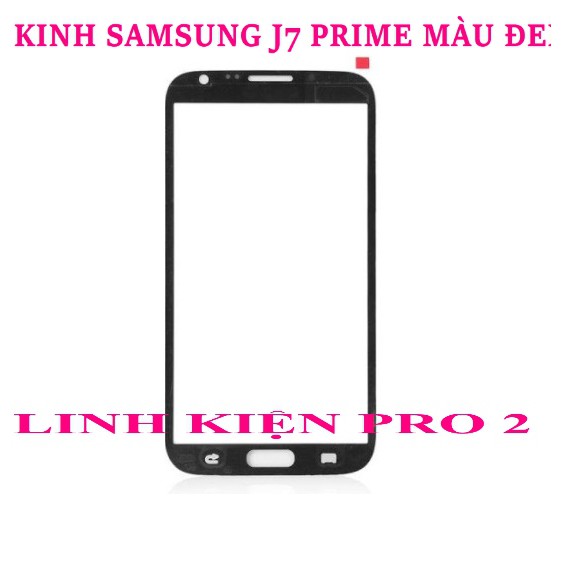 KINH SAMSUNG J7 PRIME MÀU ĐEN