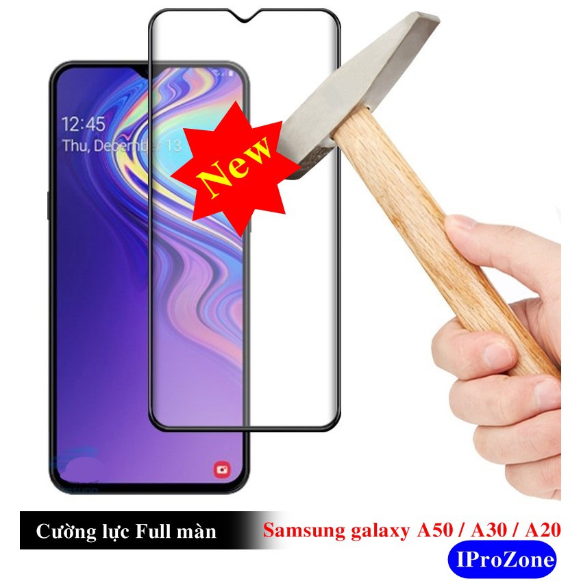 Dán cường lực full màn , full keo dành cho samsung galaxy A50 / Samsung A30 / Samsung A20