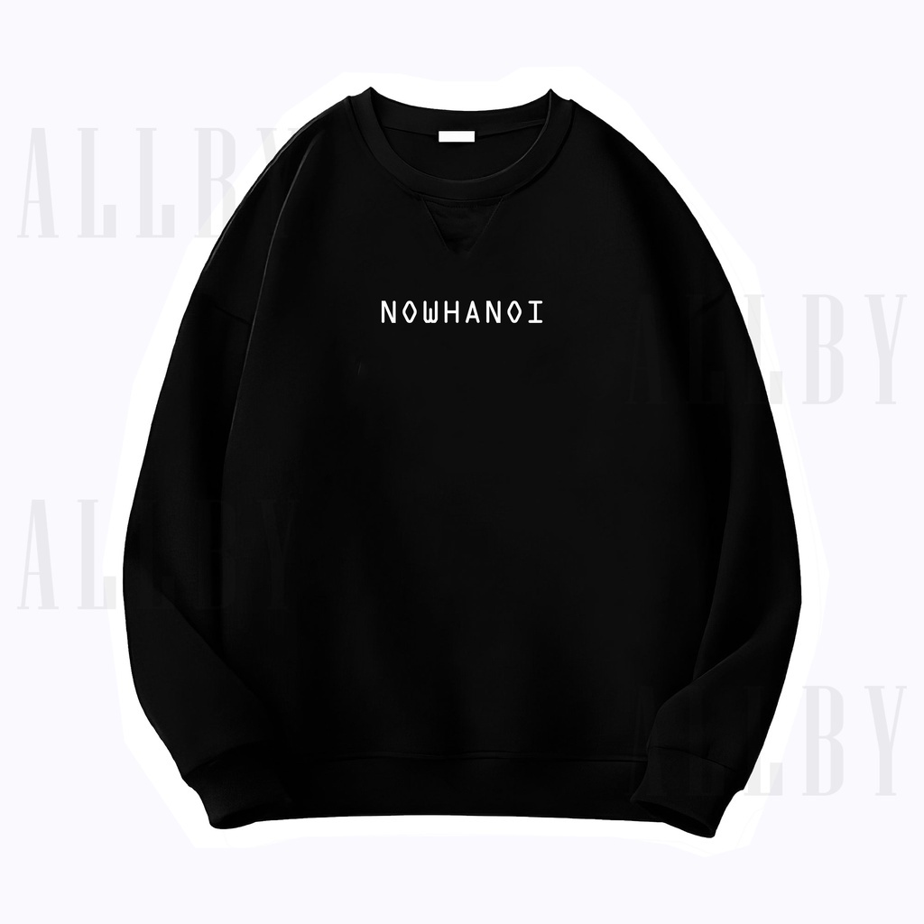 [Mã FAMARAL2 giảm 10K đơn 50K] Áo sweater nỉ now hanoi Form Rộng Áo hoodie nỉ UNISEX Nam Nữ- In Hình Local Brand