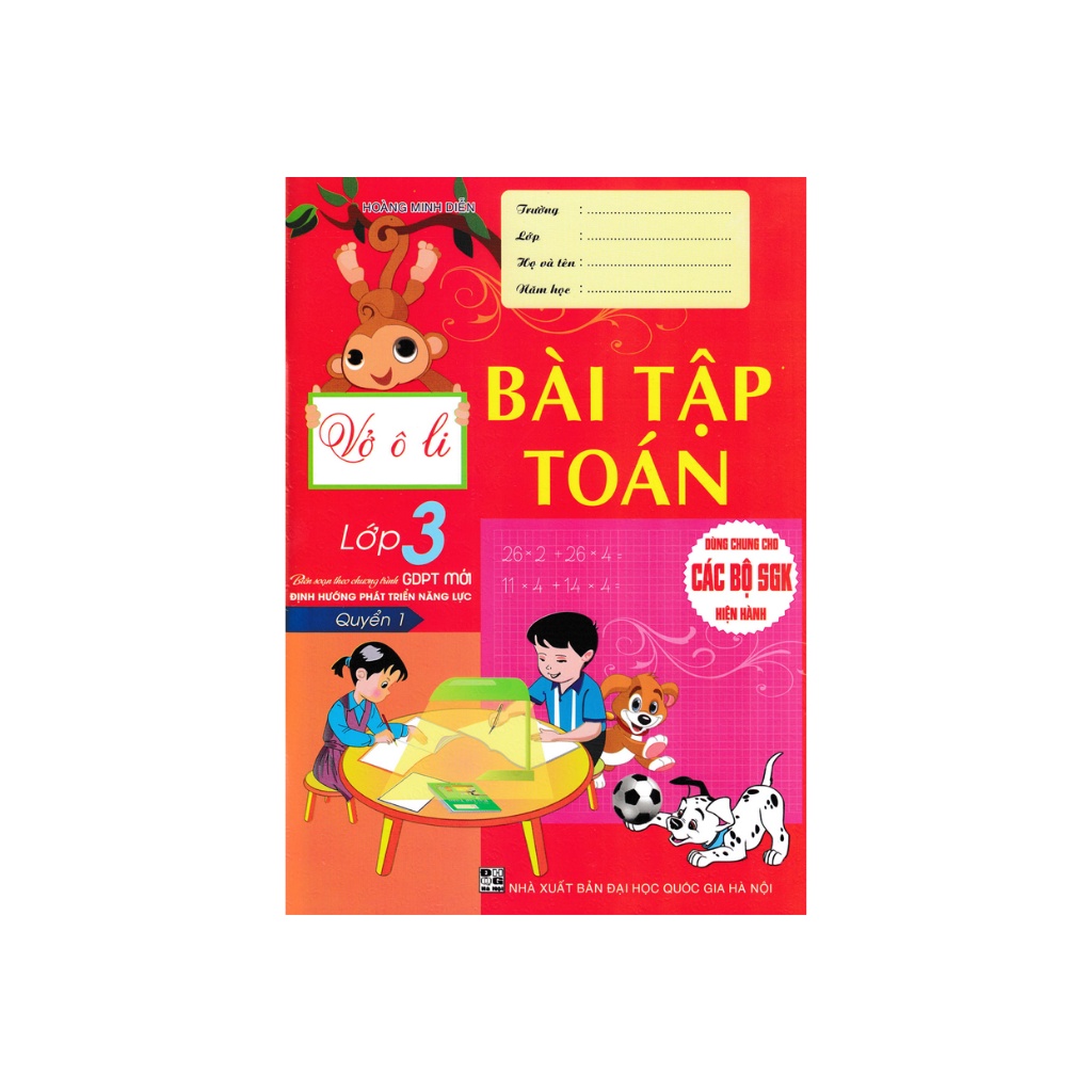 Sách -Vở Ô Li Bài Tập Toán 3 - Quyển 1 (Biên Soạn Theo Chương Trình GDPT Mới Định Hướng Phát Triển Năng Lực)