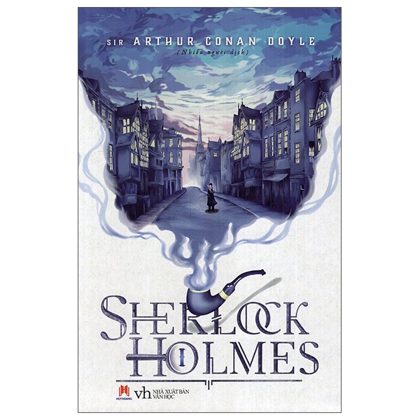 Sách Sherlock Holmes Toàn Tập - Tập 1