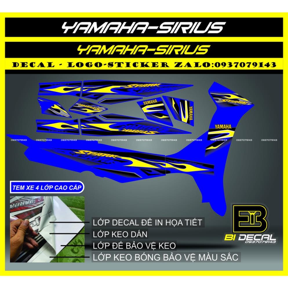 ( Quí khách vui lòng mang ra tiệm cho thợ dán ) Sirius lửa 007