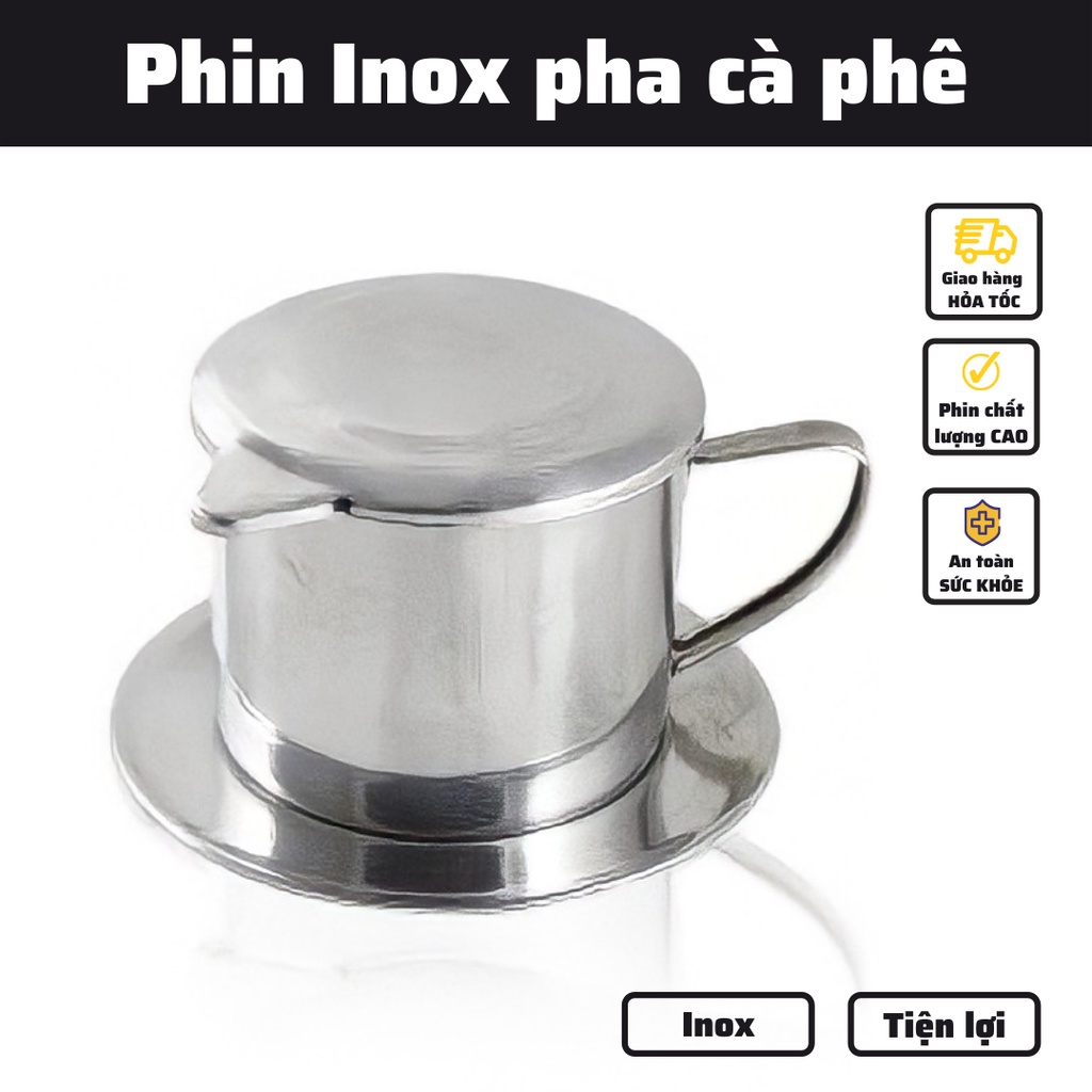 Phin pha cafe cao cấp Inox 304 có nắp vặn phin nhôm trung nguyên pha cà phê nguyên chất giữ nguyên hương vị đậm đà