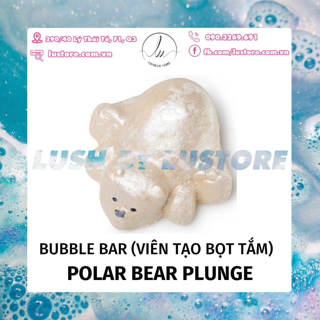 LUSH - Viên tạo bọt bồn tắm Polar Bear Plunge Bubble Bar