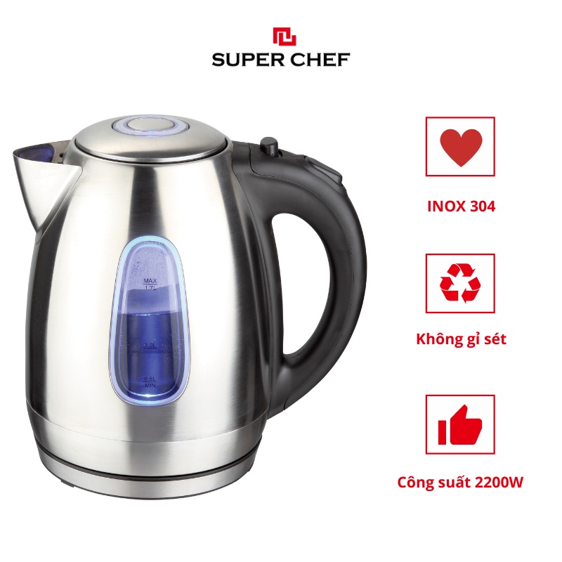 Bình Đun Siêu Tốc Inox Super Chef 1.7L Đun Nhanh, Bền Bỉ