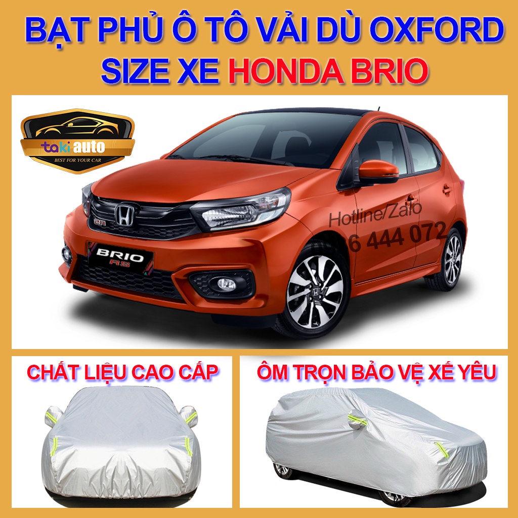 [BRIO - LOẠI VẢI DÙ] Bạt trùm xe ô tô Honda Brio vải dù oxford cao cấp , áo bạt phủ trùm che kín che nắng, che mưa