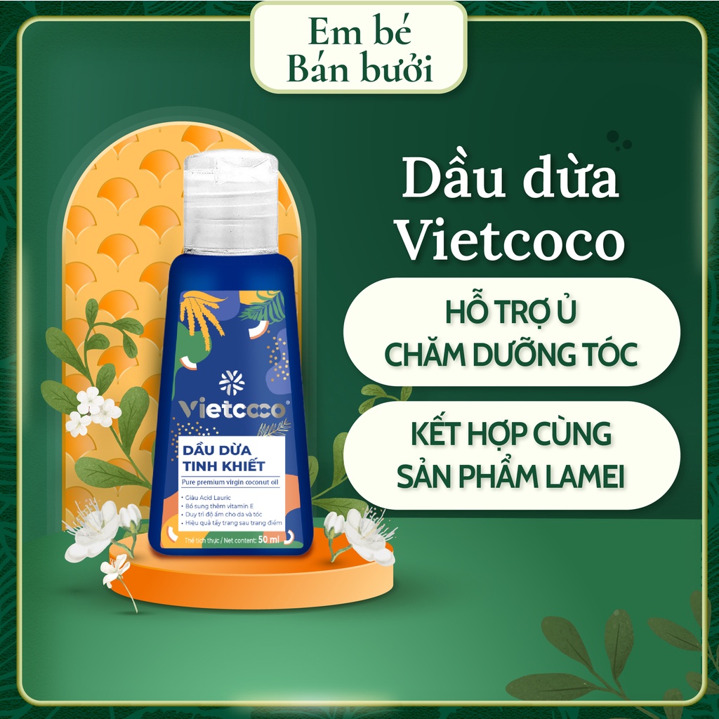 Dầu Dừa Tinh Khiết Vietcoco 50ml - Dùng Dưỡng Tóc.