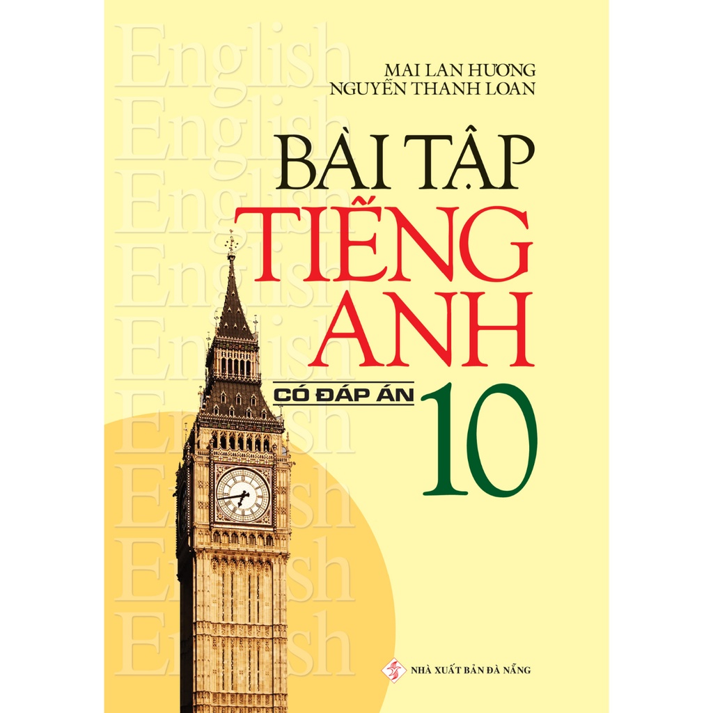 Sách - Bài Tập Tiếng Anh 10  Mai Lan Hương
