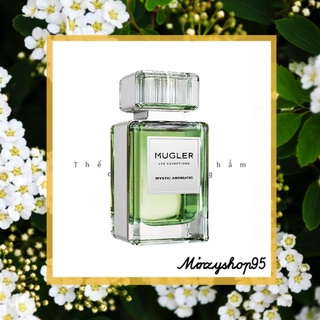 Nước hoa unisex m y s t i c a r o m a t i c của hãng m u g l e r - 10ml