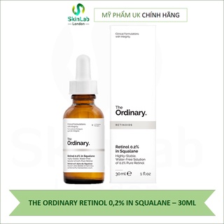 Tinh chất The Ordinary Retinol 0.2% In Squalane - 30ml (Bill Anh)