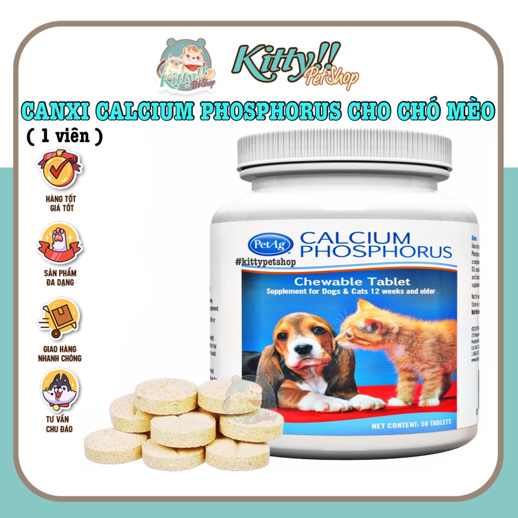 1 Viên Canxi hỗ trợ thiếu canxi cho chó và mèo Calcium Phosphorus - Hàng Mỹ nhập khẩu 100% Kitty Pet Shop
