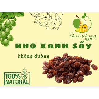Nho xanh sấy nguyên hạt Chang chang