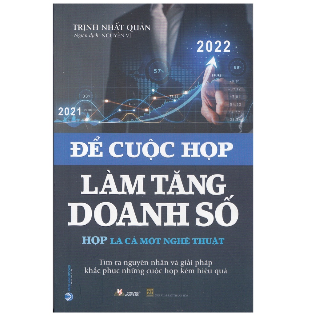 Sách - Để Cuộc Họp Làm Tăng Doanh Số - Họp Là Cả Một Nghệ Thuật - 8935074127464