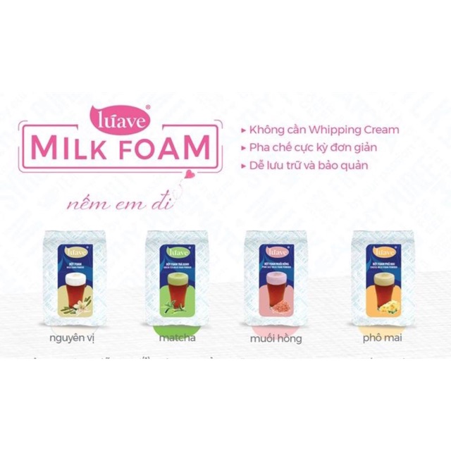 BỘT MILK FOAM LUAVE đủ vị - 500gr
