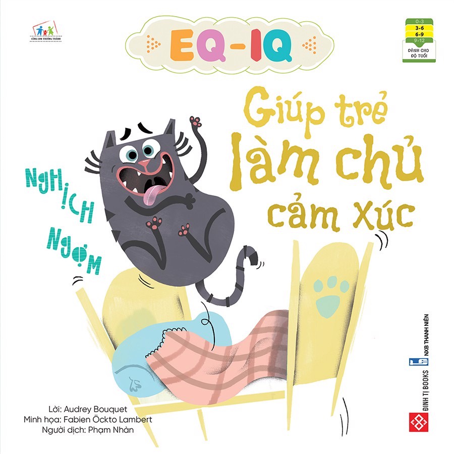 SÁCH - EQ-IQ giúp trẻ làm chủ cảm xúc - Nghịch ngợm