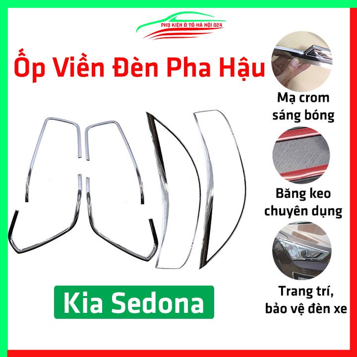 Ốp viền đèn pha hậu mạ crom Kia Sedona chống trầy trang trí bảo vệ xe