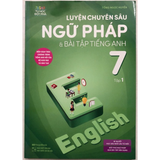 Sách - Luyện chuyên sâu Ngữ Pháp & Bài tập Tiếng Anh 7 Tập 1