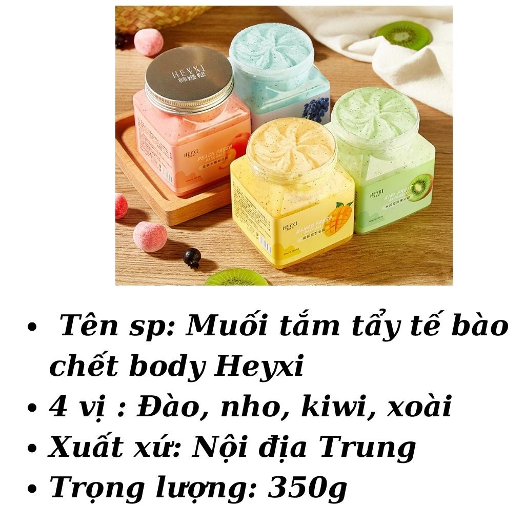 Tẩy Tế Bào Chết Body Giúp Da Trắng Đẹp Nuôi Dưỡng Da Kem Da Chết Toàn Thân Heyxi Trái Cây 4 Vị Nội Địa Trung AME Shop