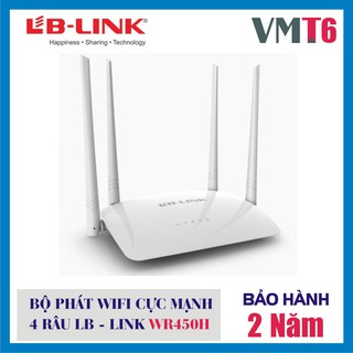 [ GIÁ HỦY DIỆT] Bộ phát sóng wifi 4 râu LB LINK - WR450H - Hàng chính hãng bảo hành 24 tháng !!!