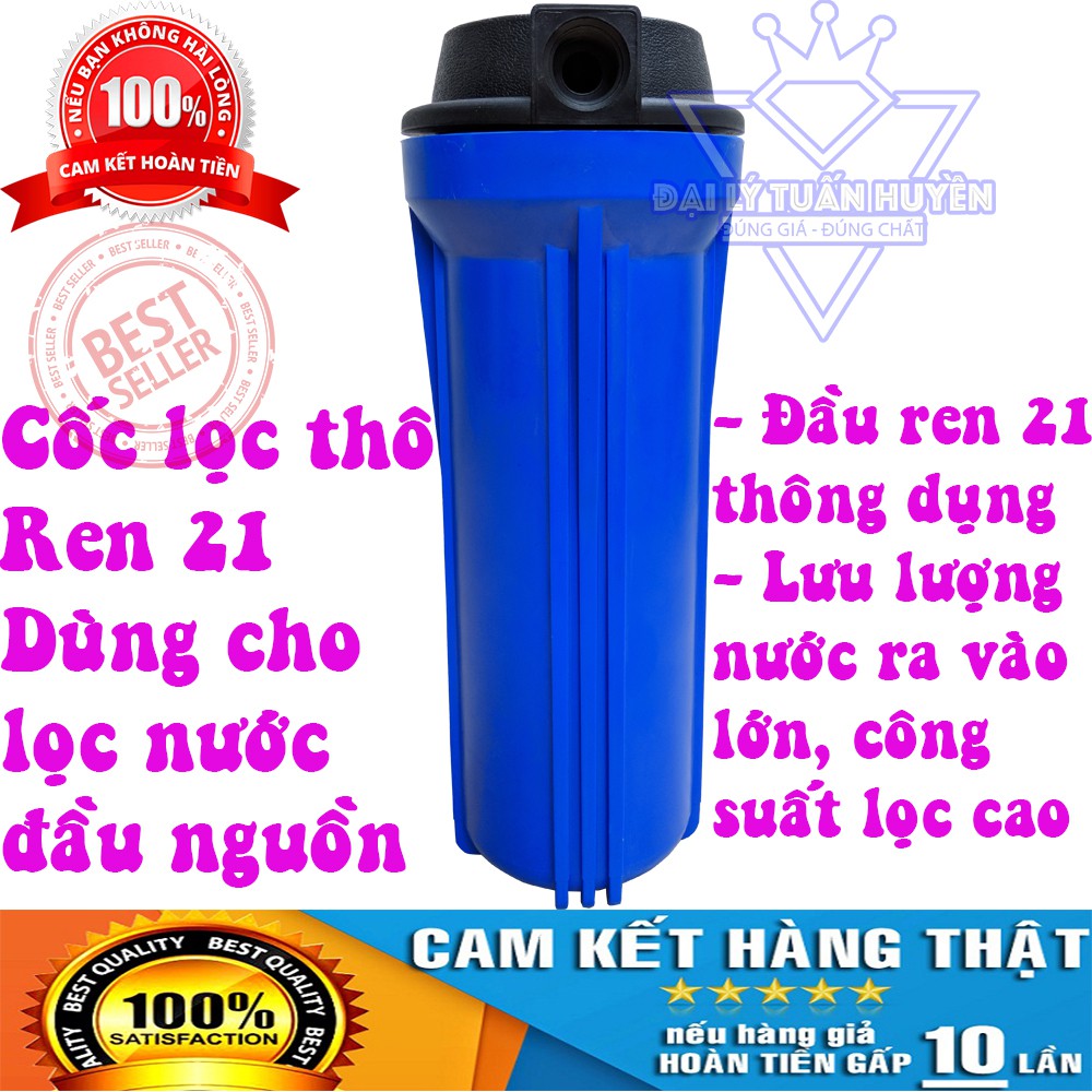 Cốc lọc thô ren trong 21 - Dùng lọc nước đầu nguồn