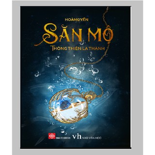 Sách – Săn Mộ - Thông Thiên La Thành