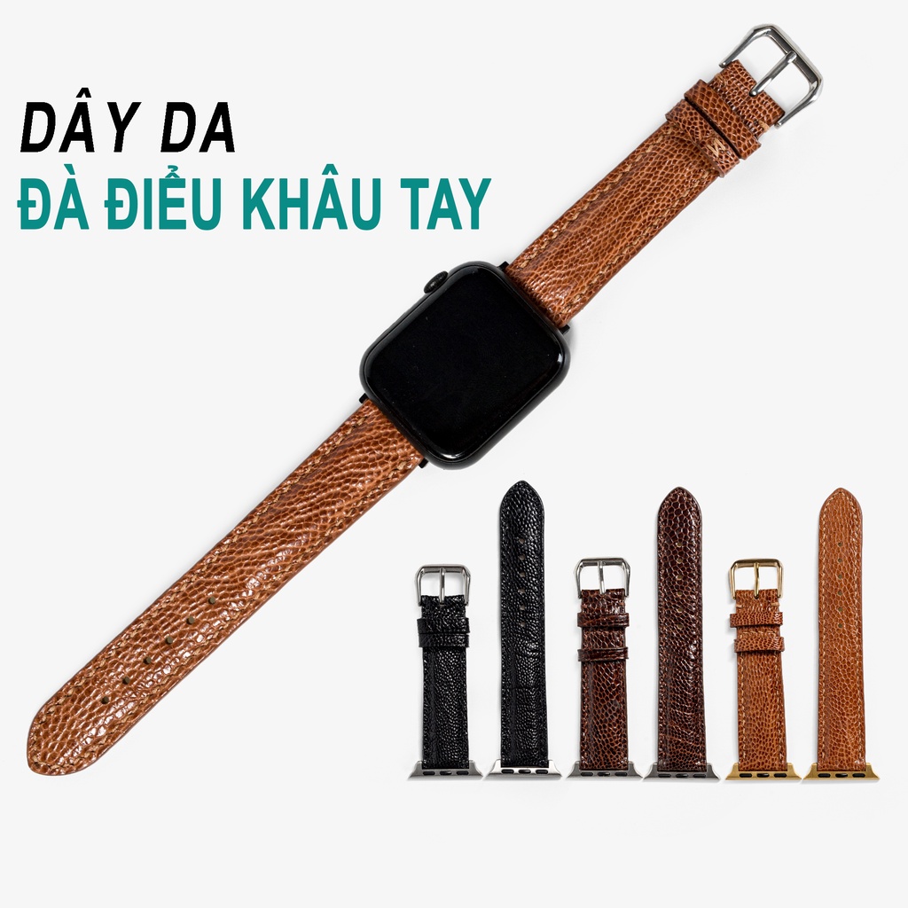 Dây da apple watch Bụi leather - D109, da đà điểu, khâu tay thủ công- series 3 series 4 series 5 series 6