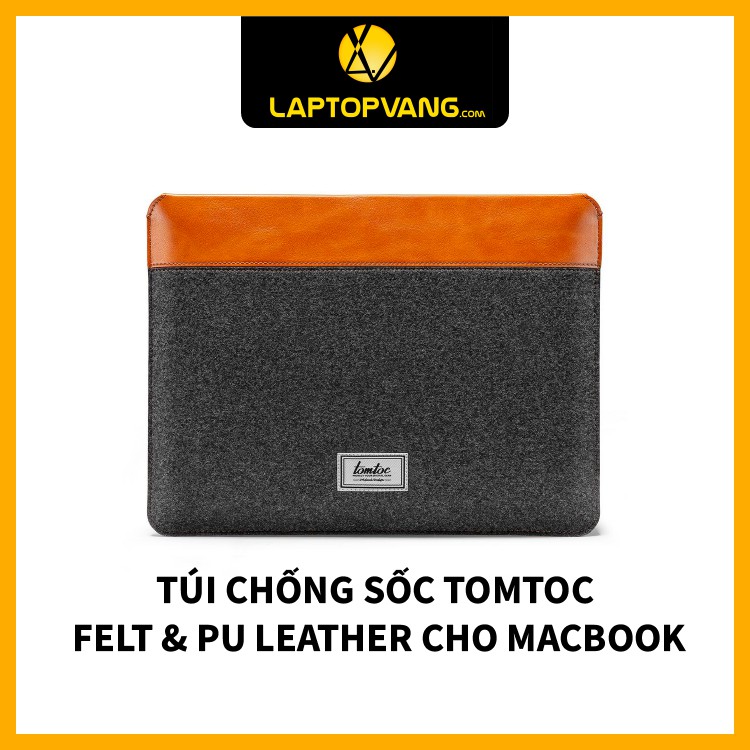 TÚI CHỐNG SỐC TOMTOC (USA) FELT & PU LEATHER FOR MACBOOK
