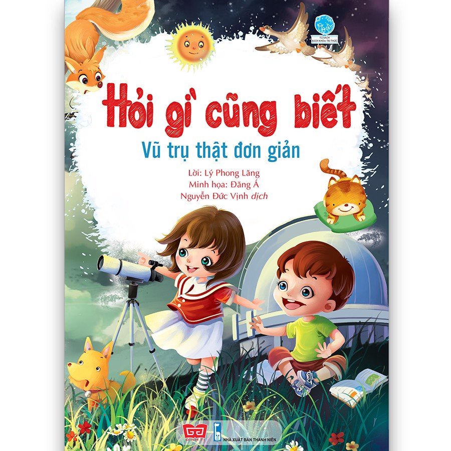 SÁCH - Hỏi gì cũng biết - Vũ trụ thật đơn giản