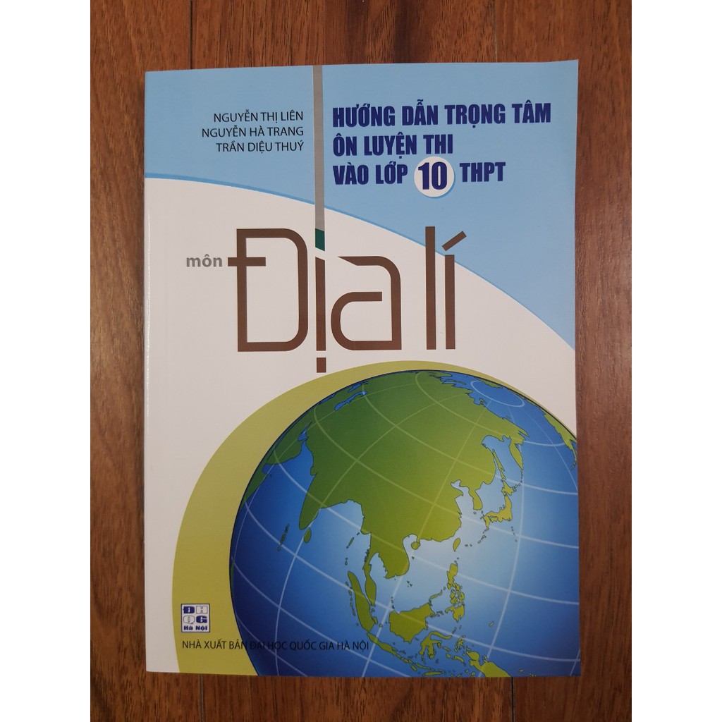 Sách - Hướng dẫn trọng tâm ôn luyện thi vào lớp 10 THPT môn Địa Lí
