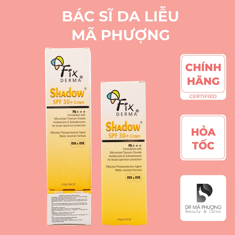 Kem Chống Nắng Fixderma Shadow Spf 30 và Spf 50, kcn Fixderma Shadow cream - Hàng Chính Hãng - Dược Mỹ Phẩm Bác Sĩ Mã Ph