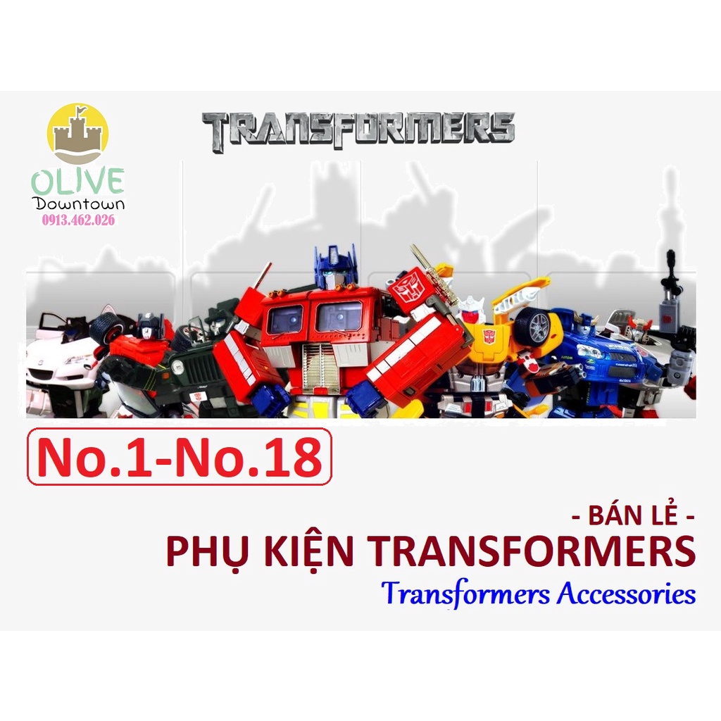 🔸️Phụ kiện Robot - TRANSFORMERS Accessories