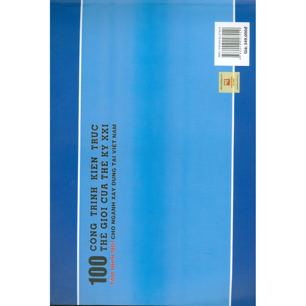 Sách - 100 Công Trình Kiến Trúc Thế Giới Của Thế Kỷ XXI - Tầm Nhìn Mới Cho Ngành Xây Dựng Tại Việt Nam