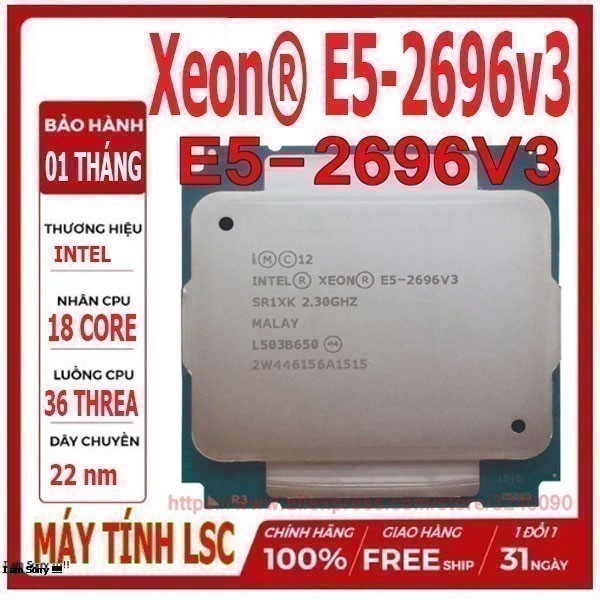 CPU XEON E5 2696V3 18 NHÂN 36 LUỒNG  TẶNG KEO TẢN NHIỆT