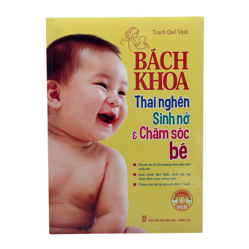 Sách - Bách Khoa Thai Nghén - Sinh Nở Và Chăm Sóc Em Bé