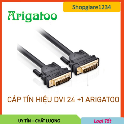 [Mã ELHACE giảm 4% đơn 300K] Cáp 2 đầu DVI 24+1 Arigatoo (Loại Tốt) - Cáp 2 Đầu DVI 24+ 1