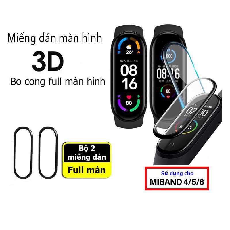 Bộ 2 miếng dán 3D full màn hình Miband 4 , Miband 5 , Miband 6