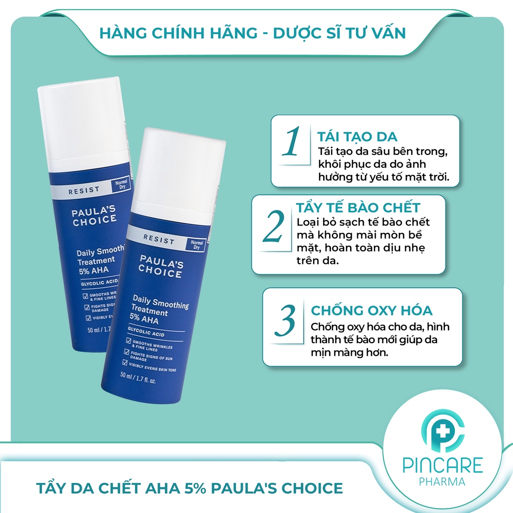 Tẩy da chết AHA 5% Paula's Choice RESIST Daily Smoothing Treatment 50ml - Hàng chính hãng - Nhà thuốc PinCare