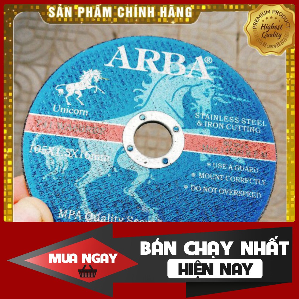 [ HÀNG CHÍNH HÃNG - GIÁ SẬP SÀN ] Đá cắt sắt , đá cắt inox ARBA 100 CHÍNH HÃNG