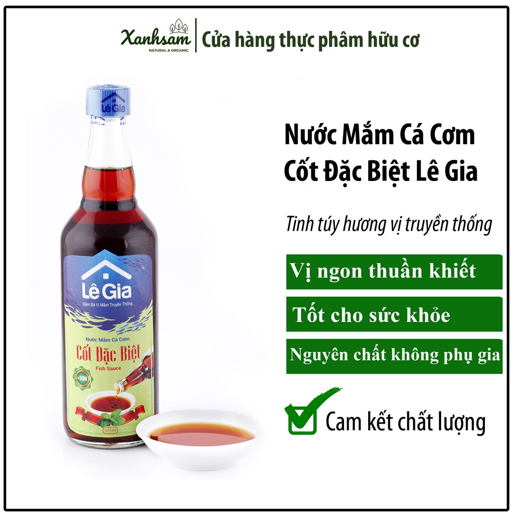 Nước Mắm Cá Cơm Cốt Đặc Biệt Lê Gia 525ml - XanhSam