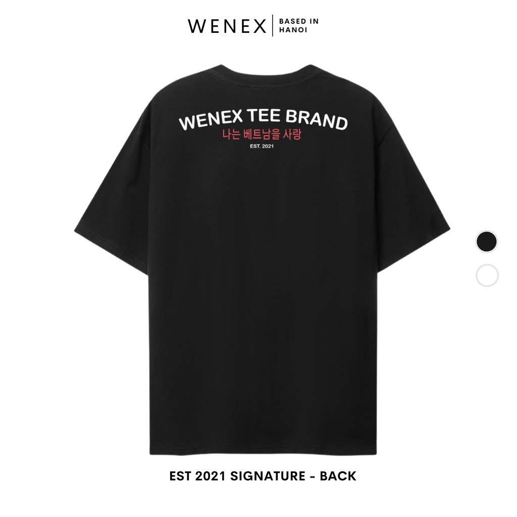 Áo Thun Tay Lỡ WENEX Phông Unisex Nam Nữ Cotton Oversize Form Rộng Local Brand EST 2021 Basic Signature