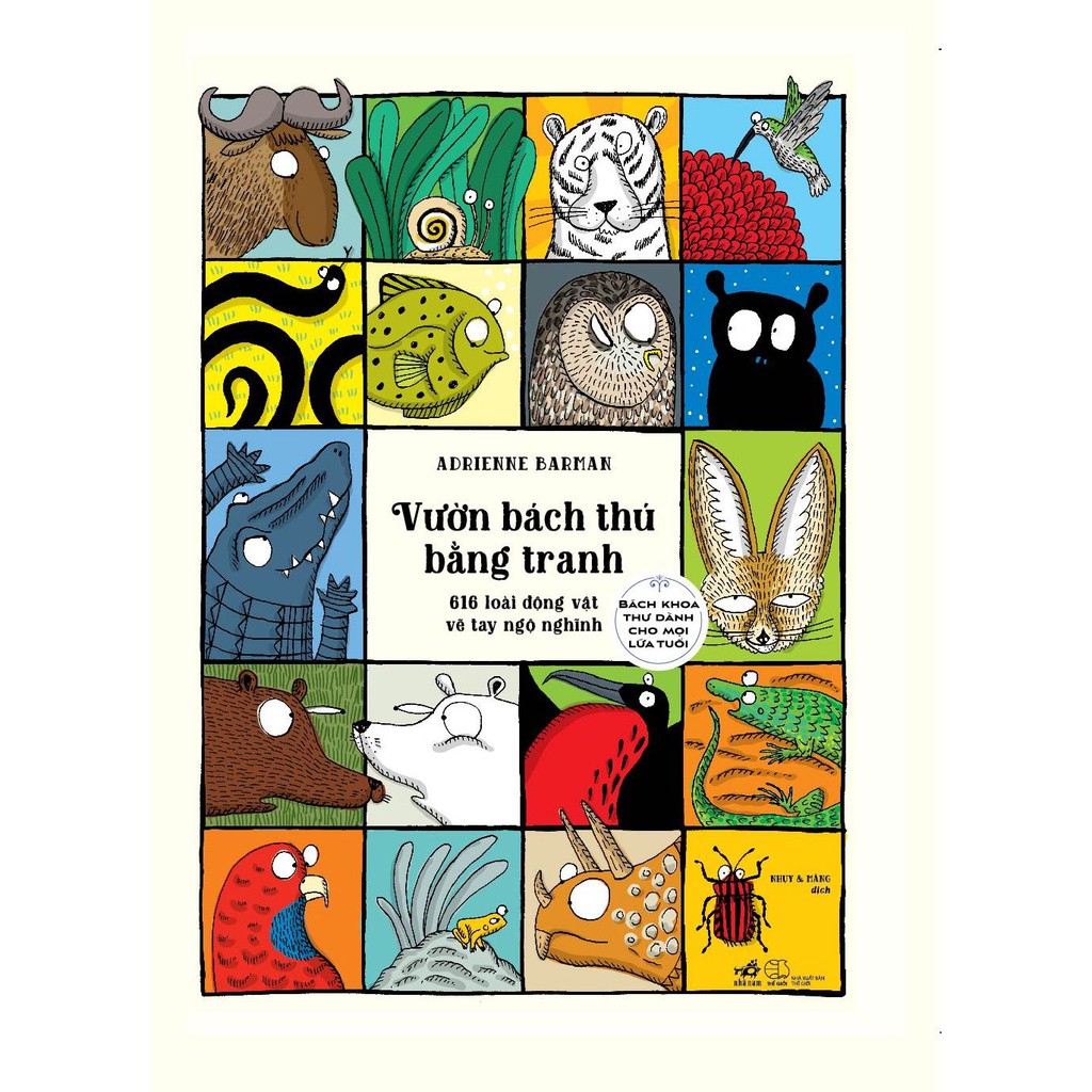 Sách - Vườn Bách Thú Bằng Tranh - 616 Loài Động Vật Vẽ Tay Ngộ Nghĩnh
