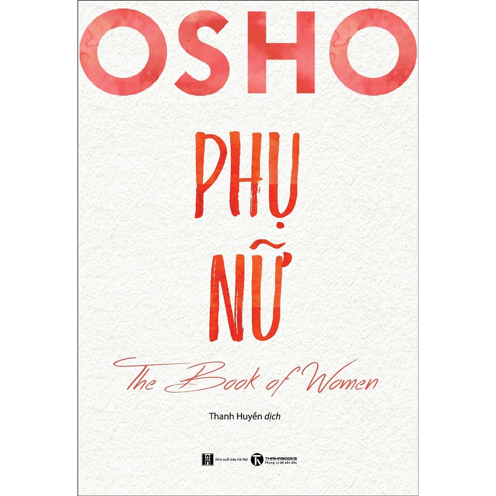 Sách Thái Hà - Osho Phụ Nữ - The Book Of Women