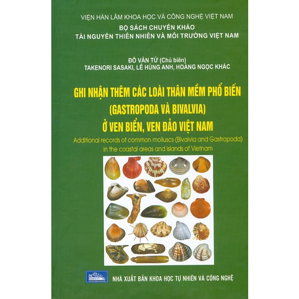Sách - Ghi Nhận Thêm Các Loài Thân Mềm Phổ Biến (Gastropoda Và Bivalvia) Ở Ven Biển, Ven Đảo Việt Nam (Bìa Cứng)