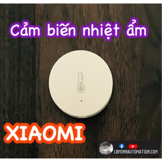 Cảm biến nhiệt độ, độ ẩm Xiaomi