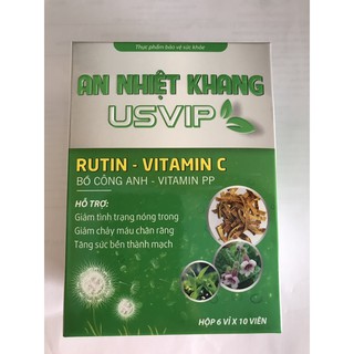 An Nhiệt Khang USVIP thanh nhiệt giải độc ( hộp 6 vỉ * 10 viên)