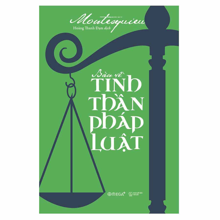 Sách - Bàn Về Tinh Thần Pháp Luật [AlphaBooks]