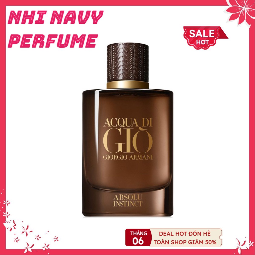 Nhi.navy Nước hoa dùng thử Acqua Di Gio Absolu Instinct (Kèm quà)